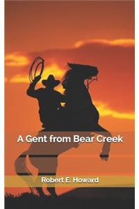 A Gent from Bear Creek
