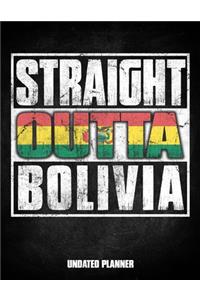 Straight Outta Bolivia Undated Planner