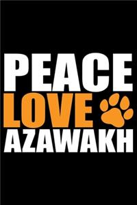 Peace Love Azawakh