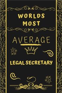 Worlds Most Average Legal Secretary