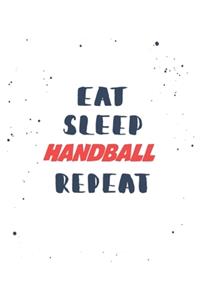 Eat Sleep handball Repeat