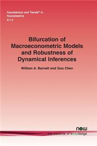 Bifurcation of Macroeconometric Models and Robustness of Dynamical Inferences