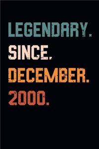Blank Lined Journal, Notebook, Diary, Planner - Legendary Since December 2000 - 19th Birthday Gift For 19 Years Old Men and Women born in December