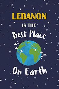 Lebanon Is The Best Place On Earth