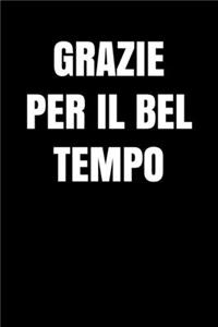 Grazie per il bel tempo: Regalo d'addio divertente I Taccuino collega di lavoro con 120 pagine a righe I Pazzo regali per ufficio I L'ultimo giorno di lavoro I Pensione rend