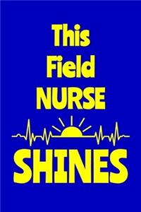 This Field Nurse Shines