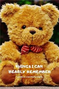 Things I Can 'Bearly' Remember - Address and Phone Book