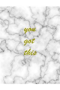 You Got This