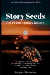 Story Seeds Scifi and Fantasy Edition