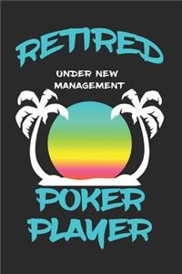 Retired Poker Player Under New Management