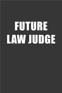 Future Law Judge Notebook