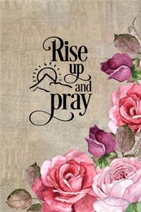 Rise Up and Pray