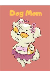 Dog MoM Sketchbook, design cover for dog lover - Large 8.5 x 11 inches 110 Pages