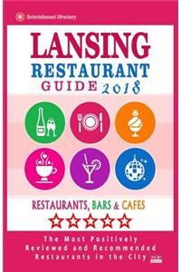 Lansing Restaurant Guide 2018
