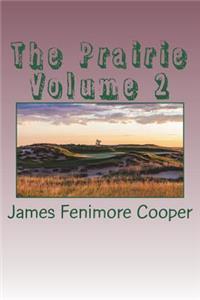 The Prairie Volume 2