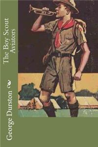 The Boy Scout Aviators