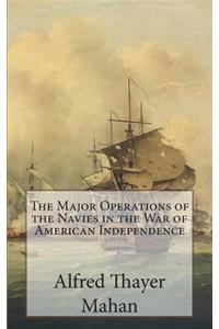 The Major Operations of the Navies in the War of American Independence