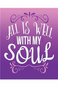 All Is Well With My Soul