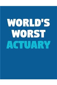 World's Worst Actuary