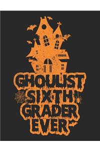 Ghoulist Sixth Grader Ever