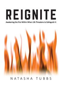 Reignite