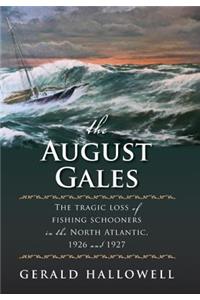 August Gales