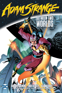 Adam Strange: Between Two Worlds the Deluxe Edition