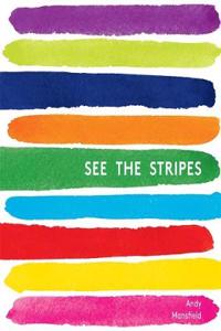 See the Stripes
