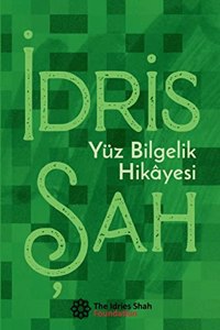 Yüz Bİlgelİk Hİkâyesİ