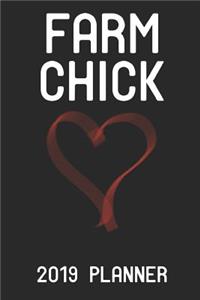 Farm Chick 2019 Planner: Farmer Chick - Weekly 6x9 Planner for Women, Girls, Teens Who Love Their Farms!
