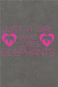 Just a Girl Who Loves Elephants