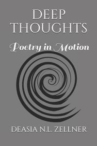 Deep Thoughts: Poetry in Motion