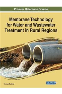 Membrane Technology for Water and Wastewater Treatment in Rural Regions