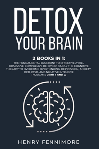 Detox Your Brain