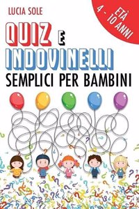 Quiz e Indovinelli Semplici Per Bambini