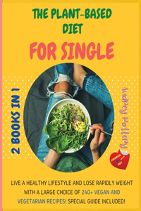 The Plant-Based Diet for Single