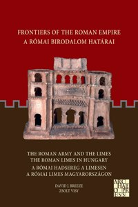 Frontiers of the Roman Empire / A Romai Birodalom Hatarai