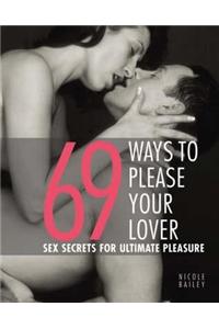 69 Ways To Please Your Lover  Sex Secrets For Ultimate Pleasure