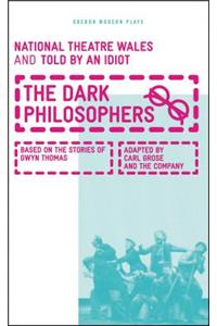 The Dark Philosophers