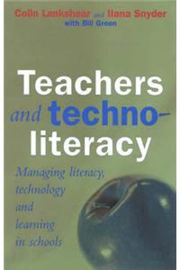 Teachers and Technoliteracy
