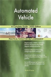 Automated Vehicle A Complete Guide - 2020 Edition