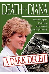 Death of Diana: a Dark Deceit