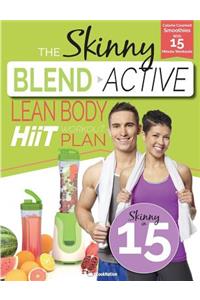 The Skinny Blend Active Lean Body Hiit Workout Plan