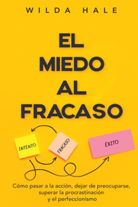 Miedo Al Fracaso