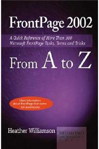 FrontPage 2002 from A to Z