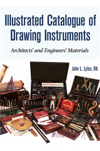 Illustrated Catalogue of Drawing Instruments