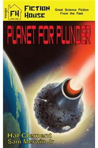 Planet for Plunder