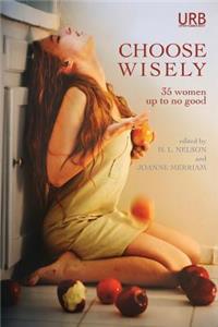 Choose Wisely: 35 Women Up to No Good