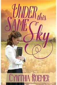 Under This Same Sky