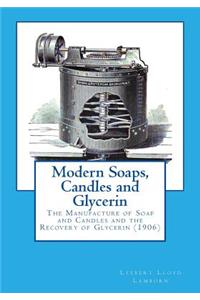 Modern Soaps, Candles and Glycerin